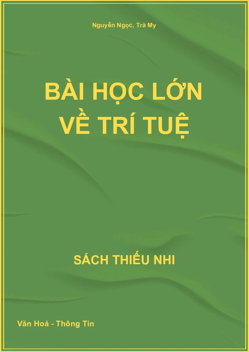 Bài học lớn về trí tuệ
