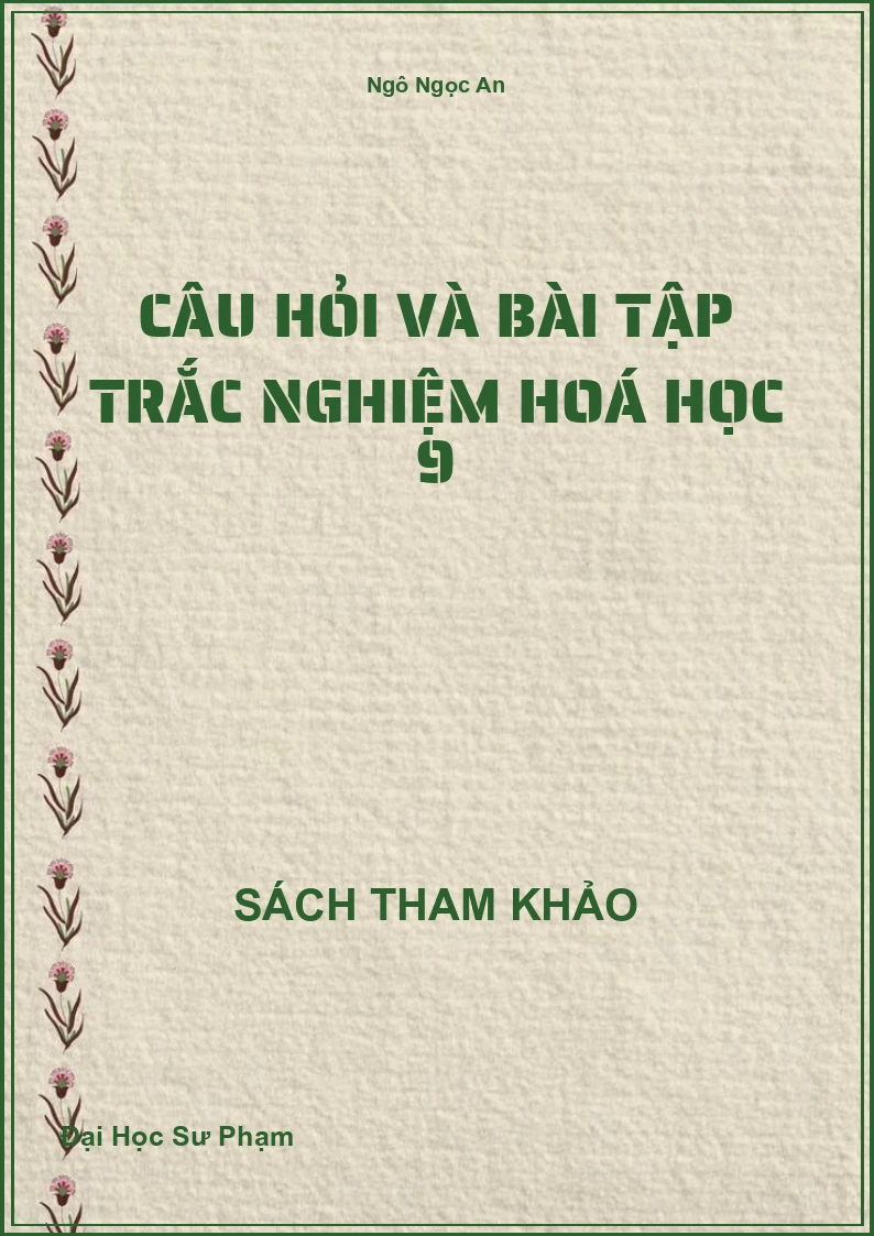Câu hỏi và bài tập trắc nghiệm Hoá học 9