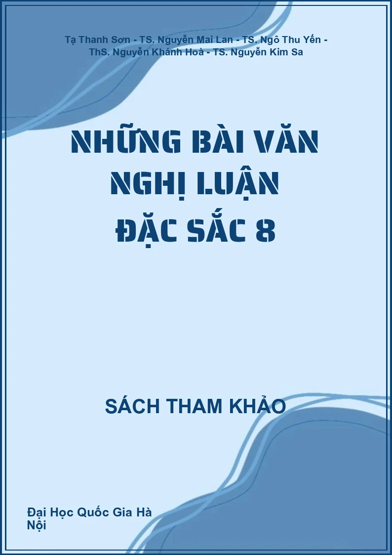 Những bài văn nghị luận đặc sắc 8