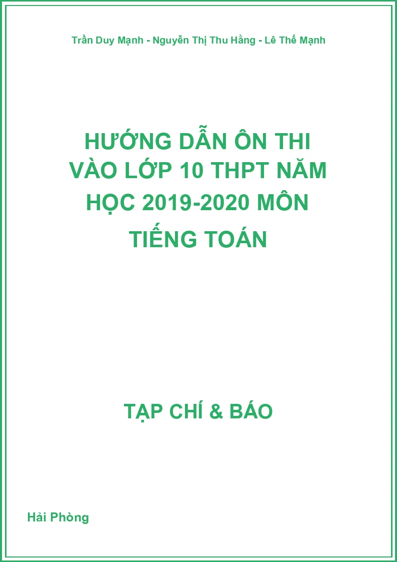 Hướng dẫn ôn thi vào lớp 10 THPT Năm học 2019-2020 Môn Tiếng Toán