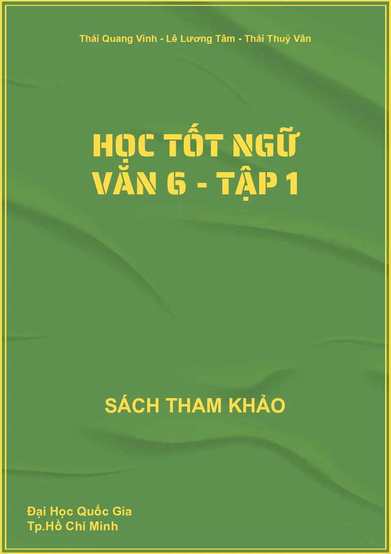 Học tốt Ngữ văn 6 - Tập 1