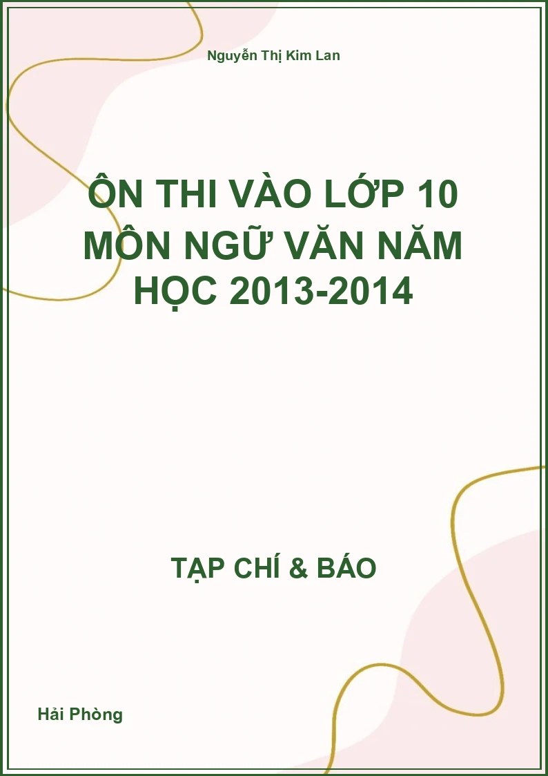 Ôn thi vào lớp 10 môn Ngữ Văn năm học 2013-2014
