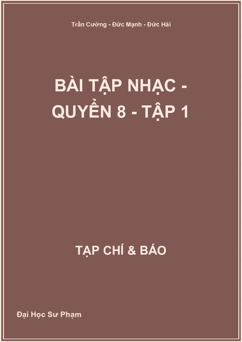 Bài tập nhạc - Quyển 8 - Tập 1
