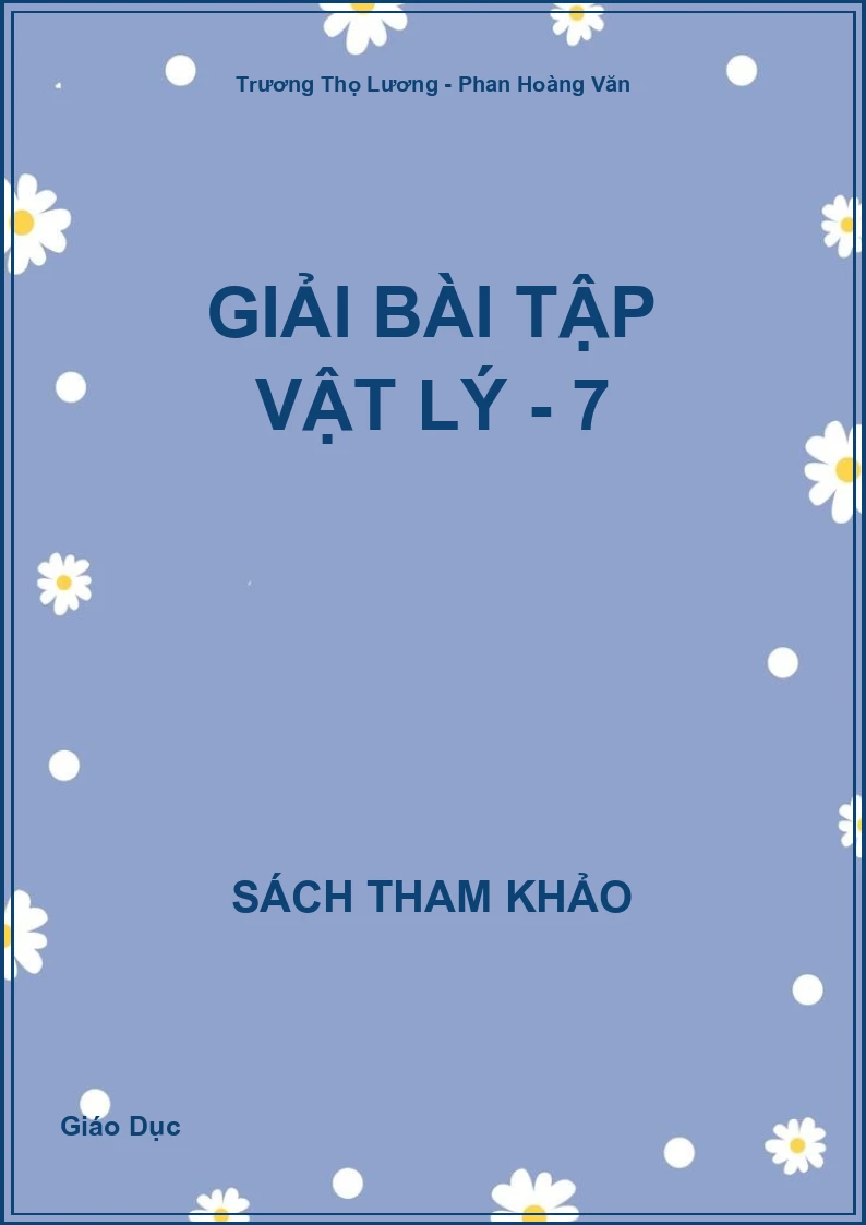 Giải bài tập Vật lý - 7