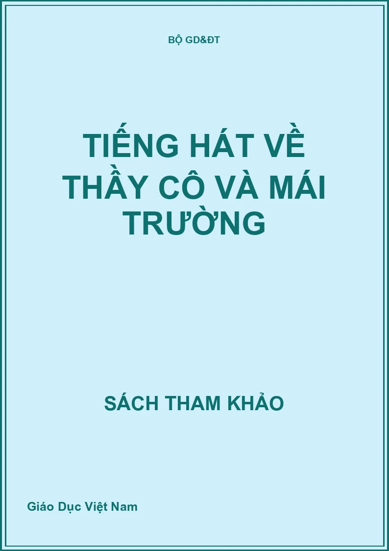 Tiếng hát về Thầy Cô và mái trường