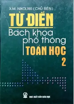 Từ điển bách khoa phổ thông Toán học 2