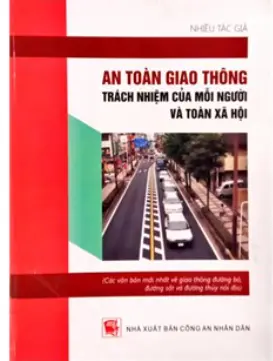 An toàn giao thông trách nhiệm của mỗi người và toàn xã hội