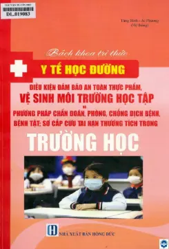 Bách khoa tri thức - Y tế học đường - kỹ năng sơ cứu và xử lý ban đầu một số tai nạn thường gặp trong trường học