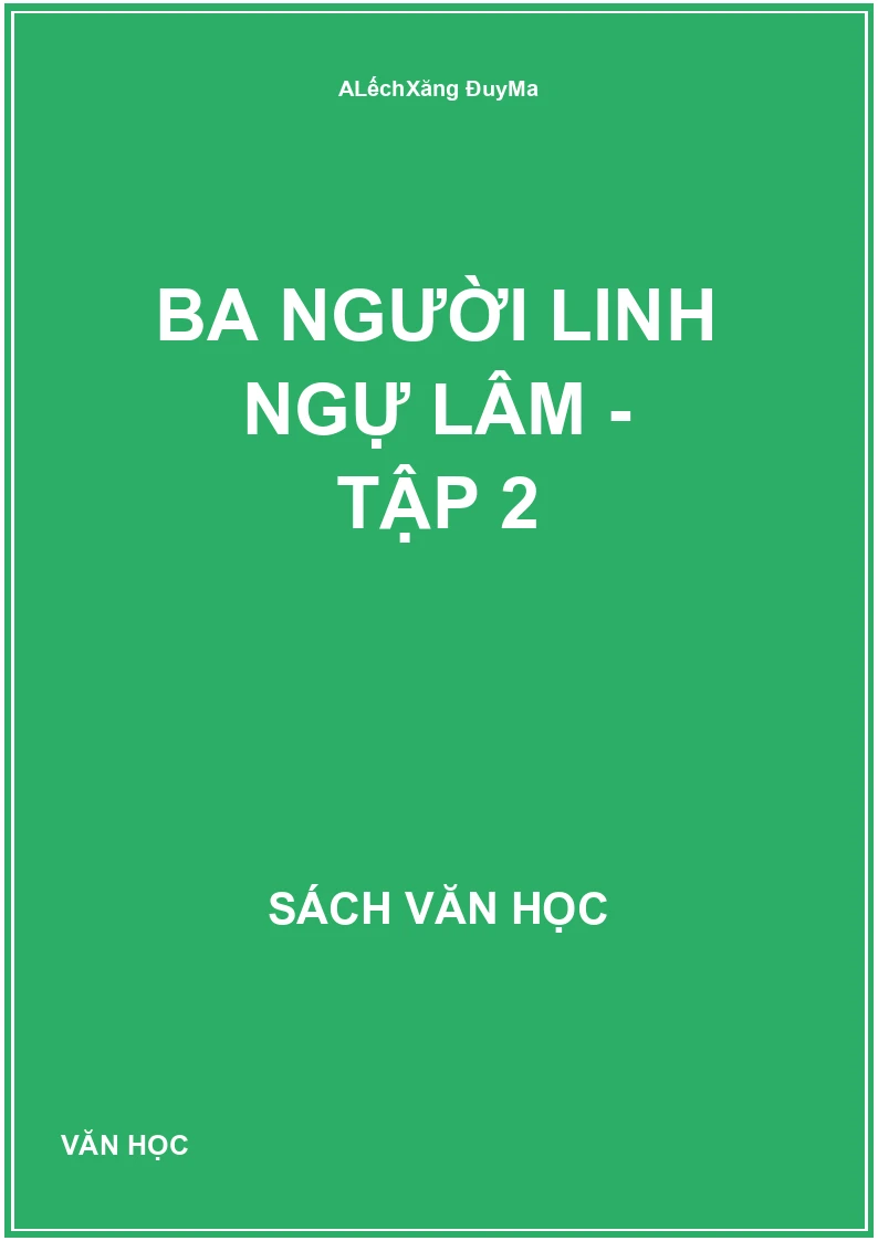 Ba người linh ngự lâm - Tập 2