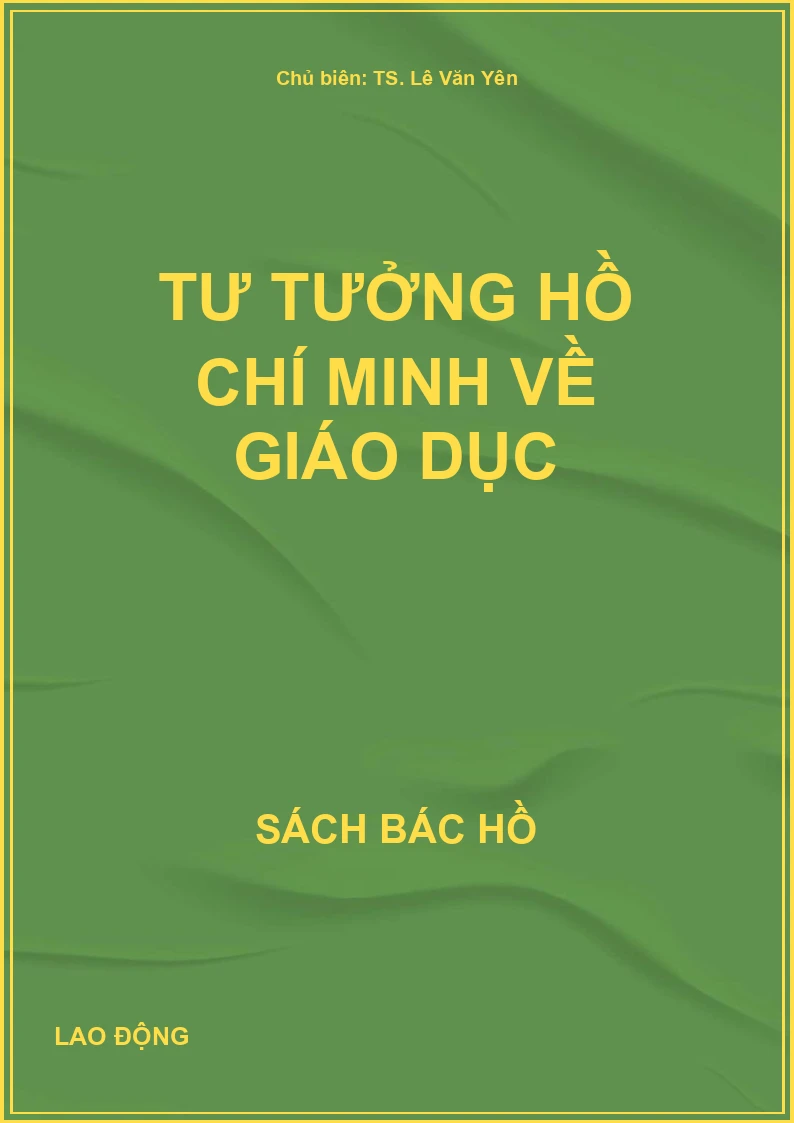 Tư tưởng Hồ Chí Minh về giáo dục