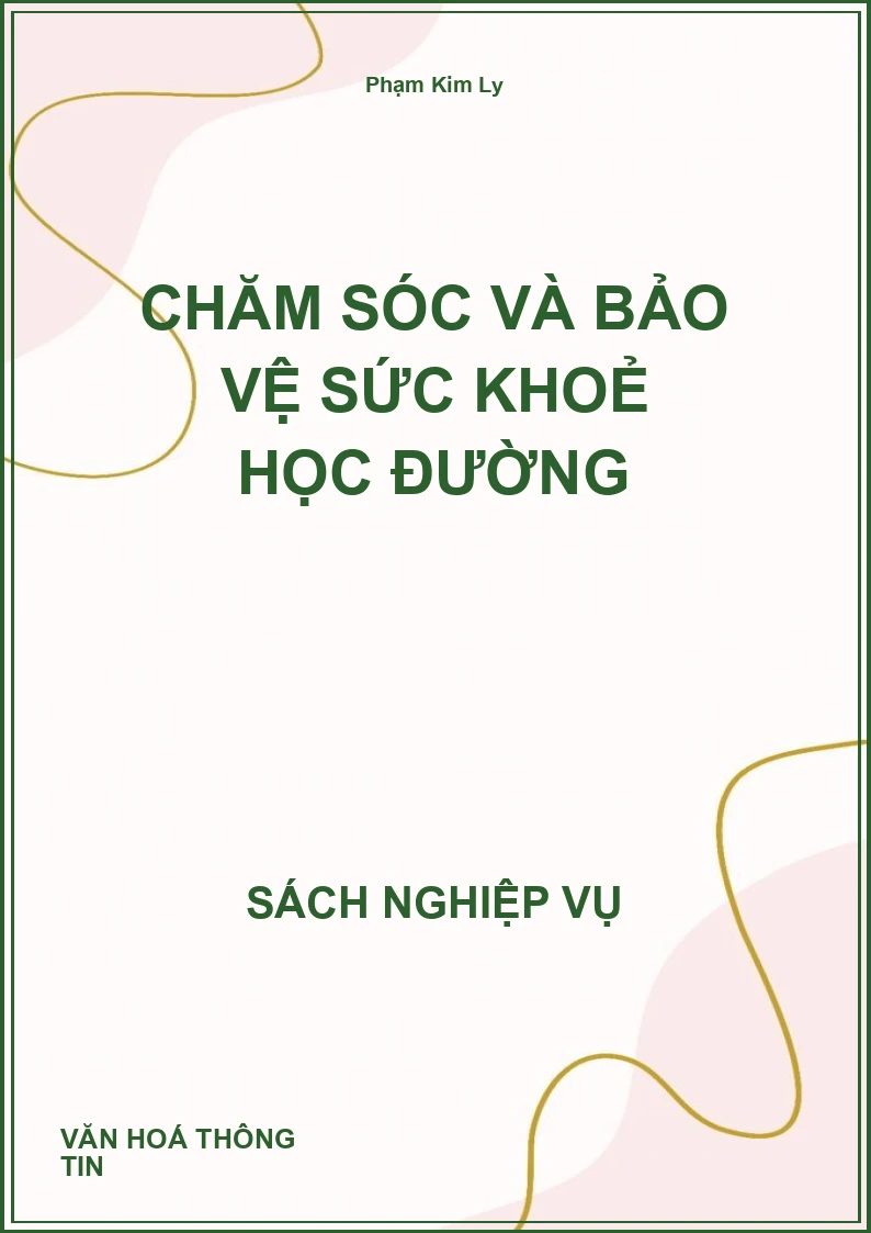 Chăm sóc và bảo vệ sức khoẻ học đường