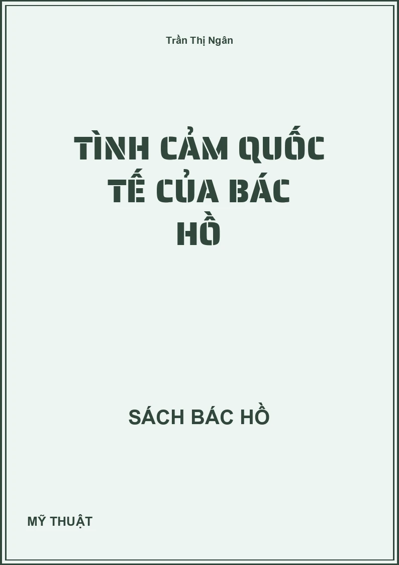 Tình cảm quốc tế của Bác Hồ
