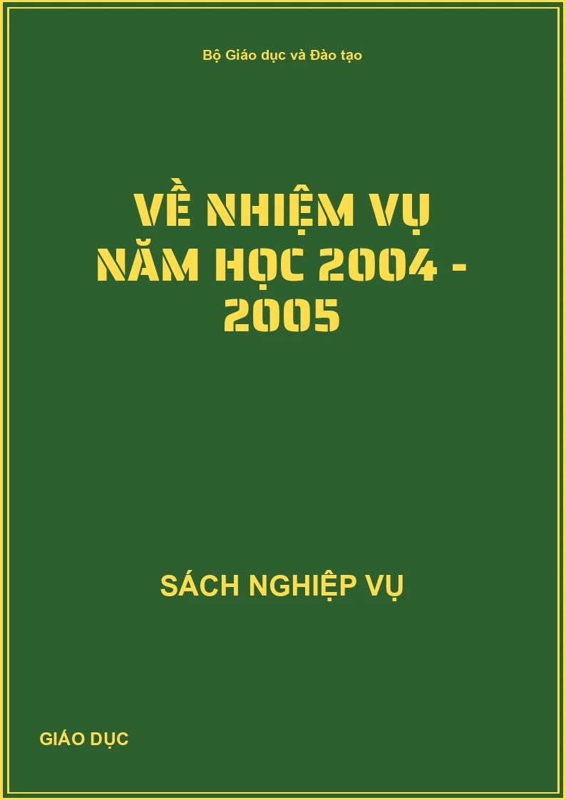 Về nhiệm vụ năm học 2004 - 2005