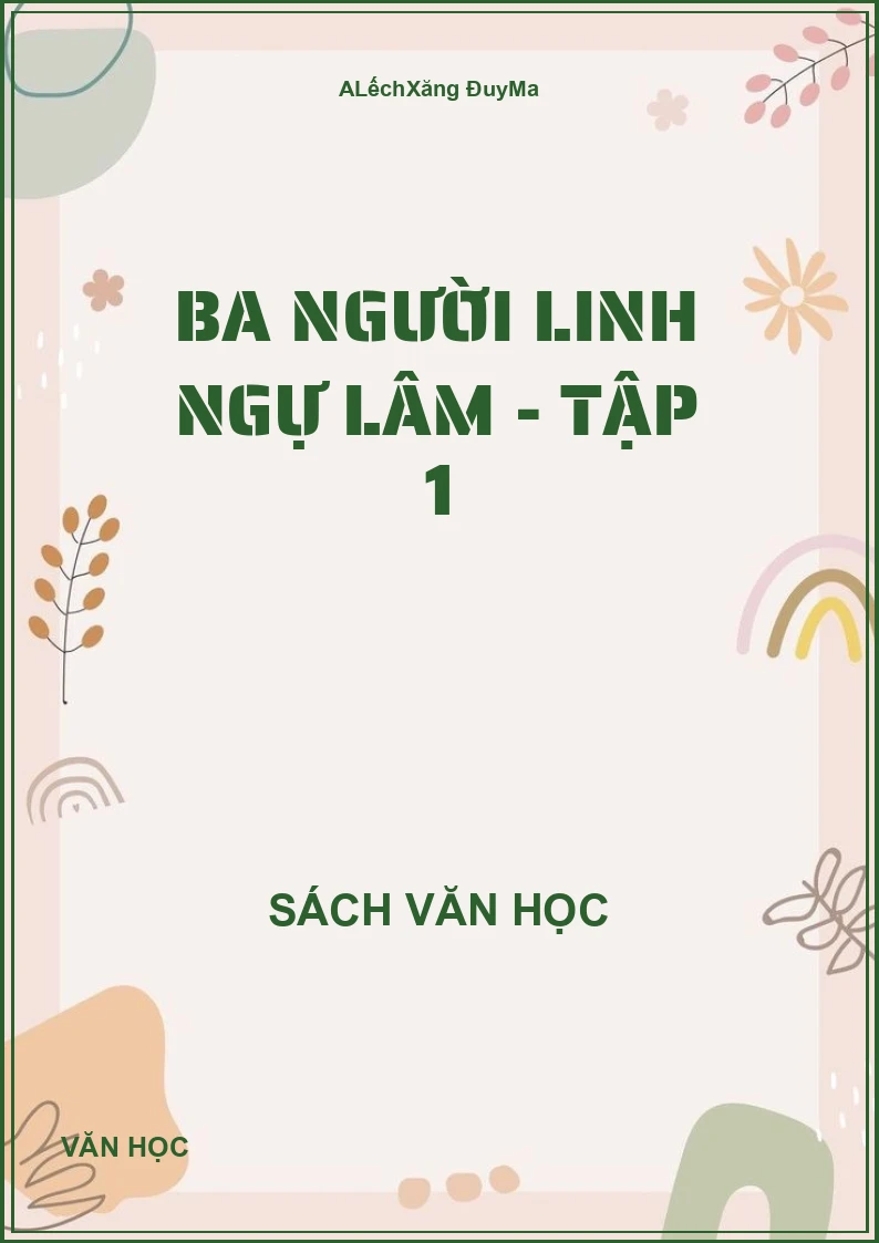 Ba người linh ngự lâm - Tập 1