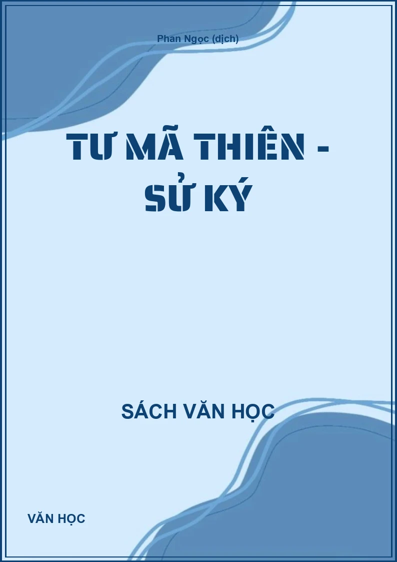 Tư Mã Thiên - Sử ký