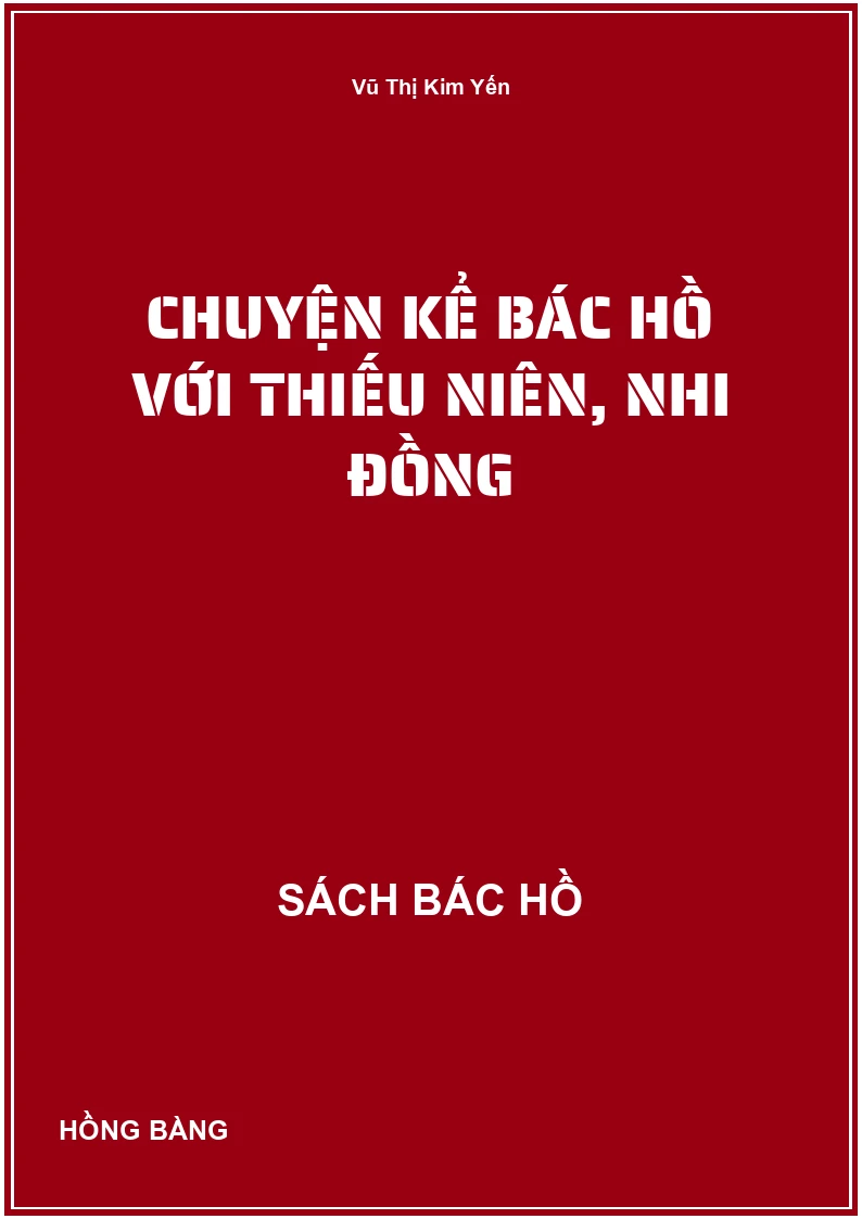 Chuyện kể Bác Hồ với Thiếu niên, Nhi đồng