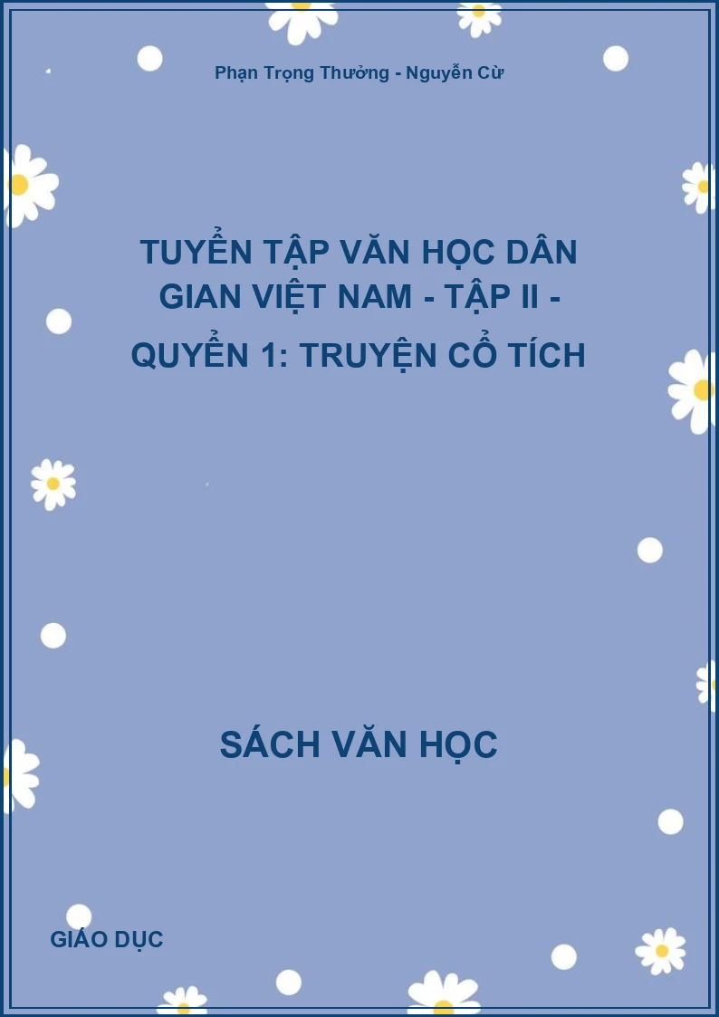 Tuyển tập Văn học dân gian Việt Nam - Tập II - Quyển 1: Truyện cổ tích
