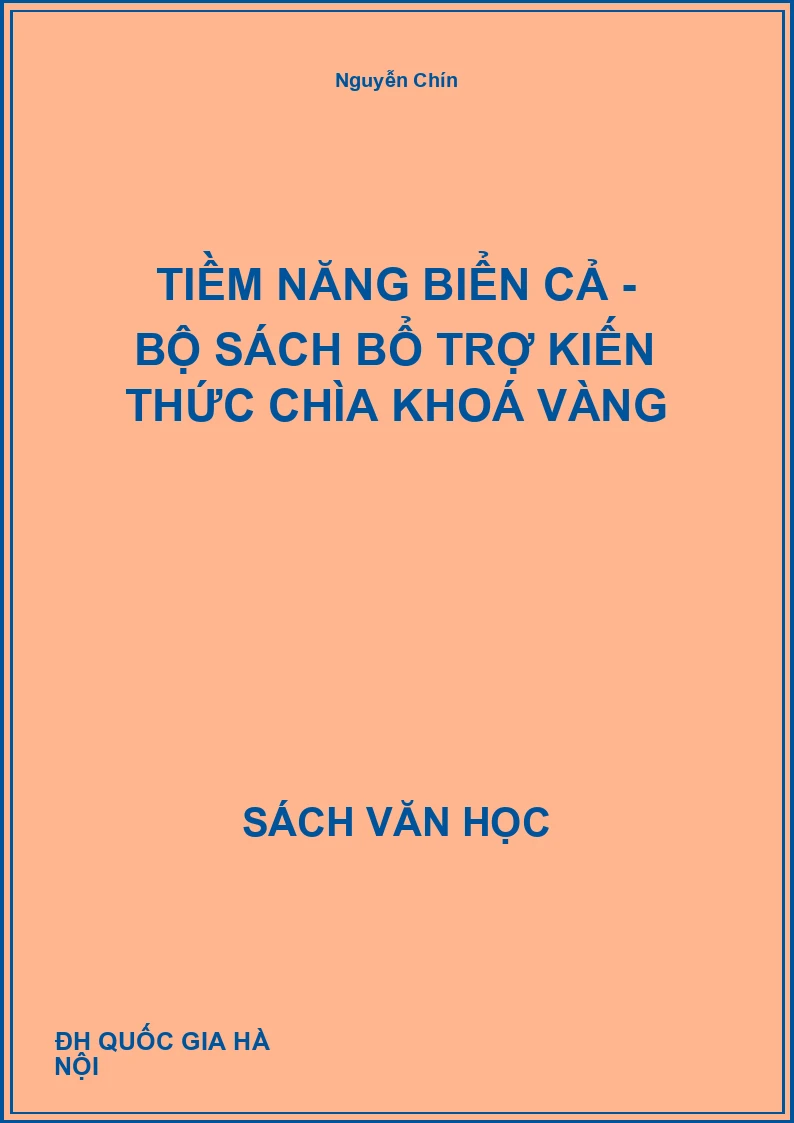 Tiềm năng biển cả - Bộ sách bổ trợ kiến thức Chìa khoá vàng