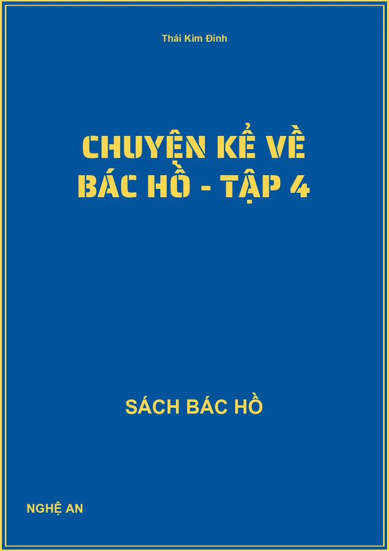 Chuyện kể về Bác Hồ - Tập 4