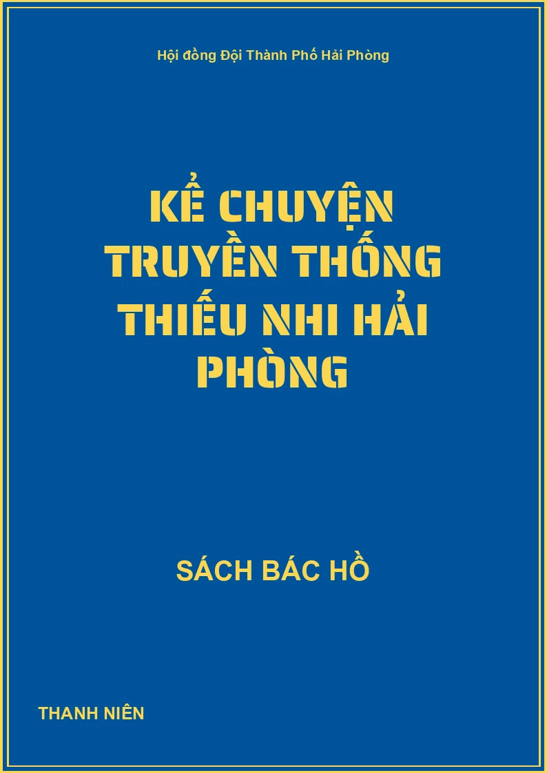 Kể chuyện truyền thống thiếu nhi Hải Phòng