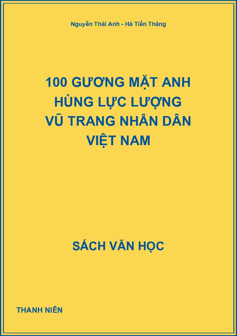 100 gương mặt anh hùng lực lượng vũ trang nhân dân Việt Nam