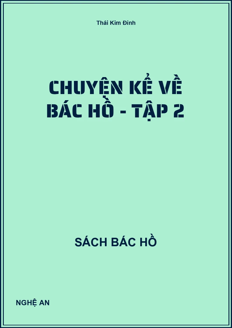 Chuyện kể về Bác Hồ - Tập 2