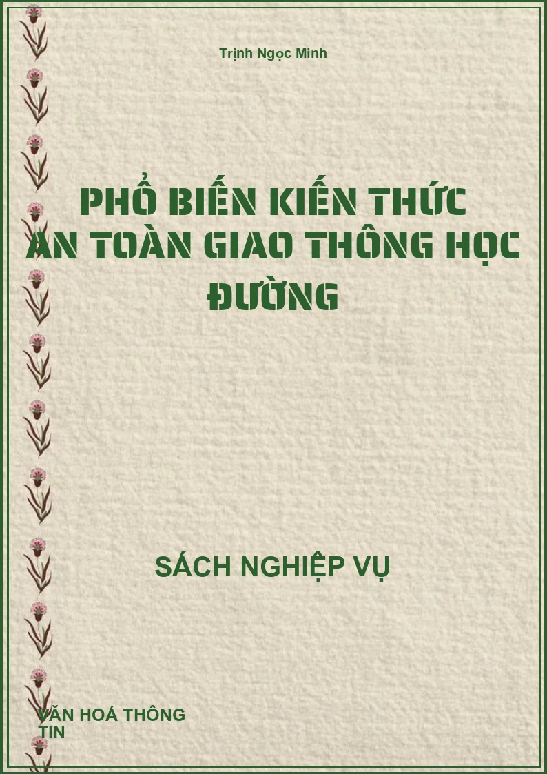 Phổ biến kiến thức an toàn giao thông học đường