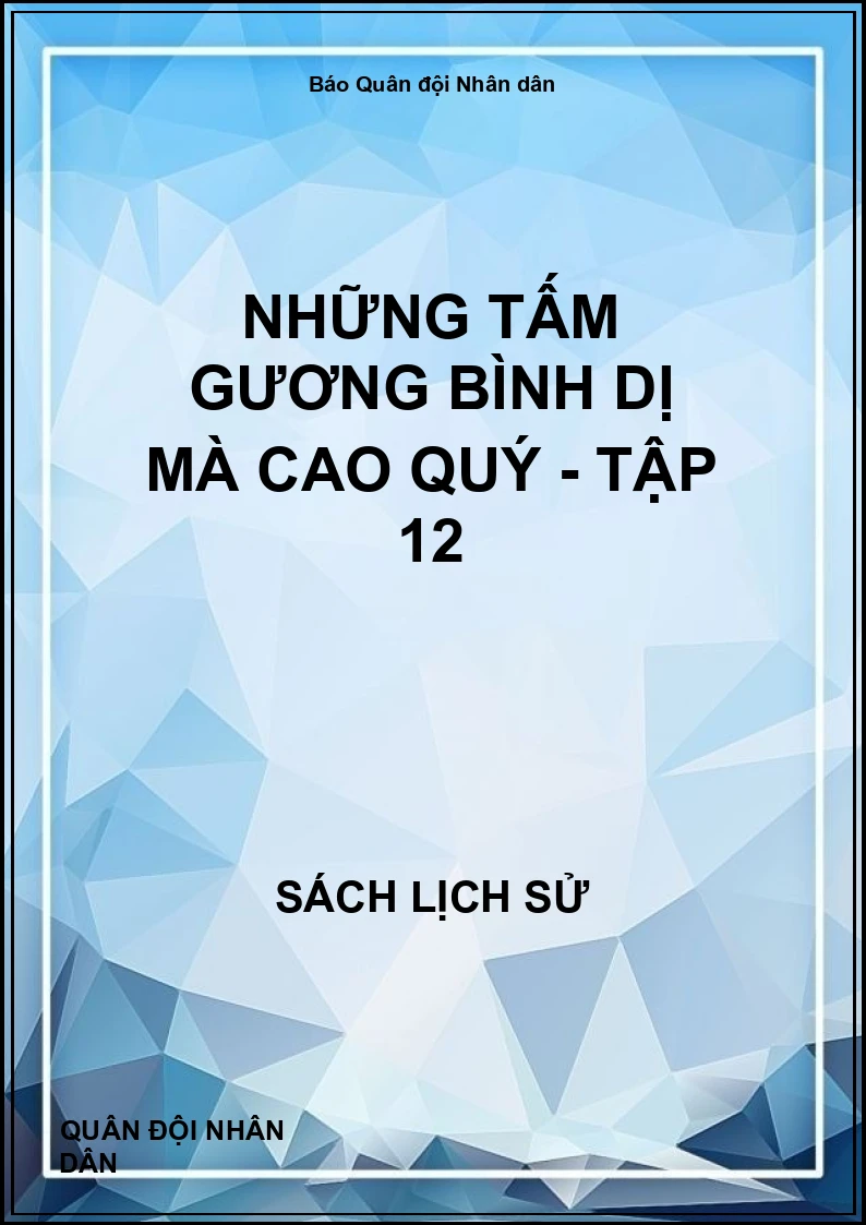 Những tấm gương bình dị mà cao quý - Tập 12
