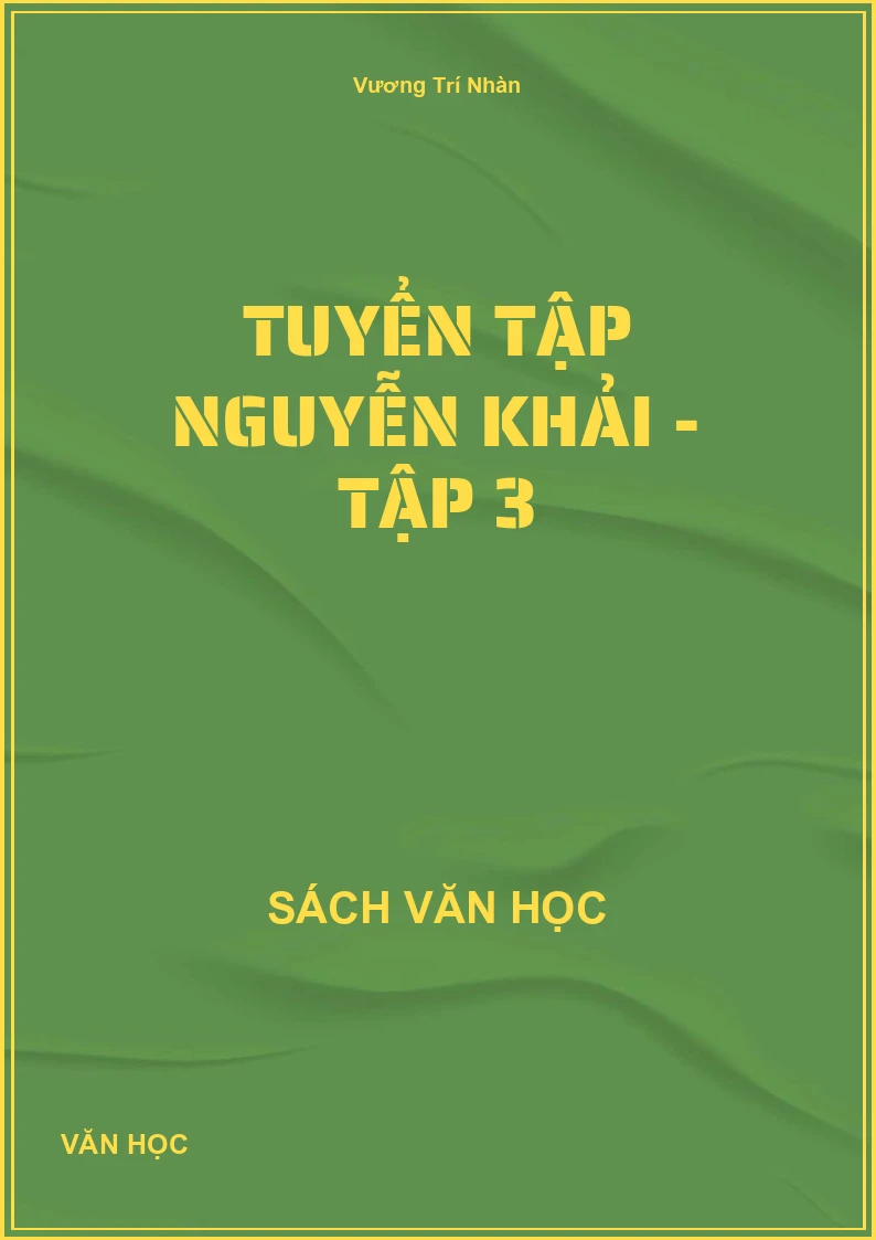 Tuyển tập Nguyễn Khải - Tập 3