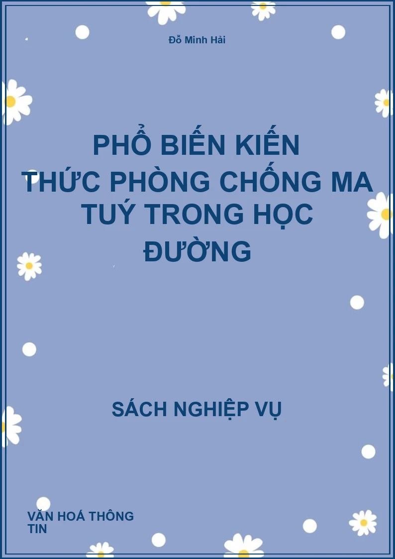 Phổ biến kiến thức phòng chống ma tuý trong học đường