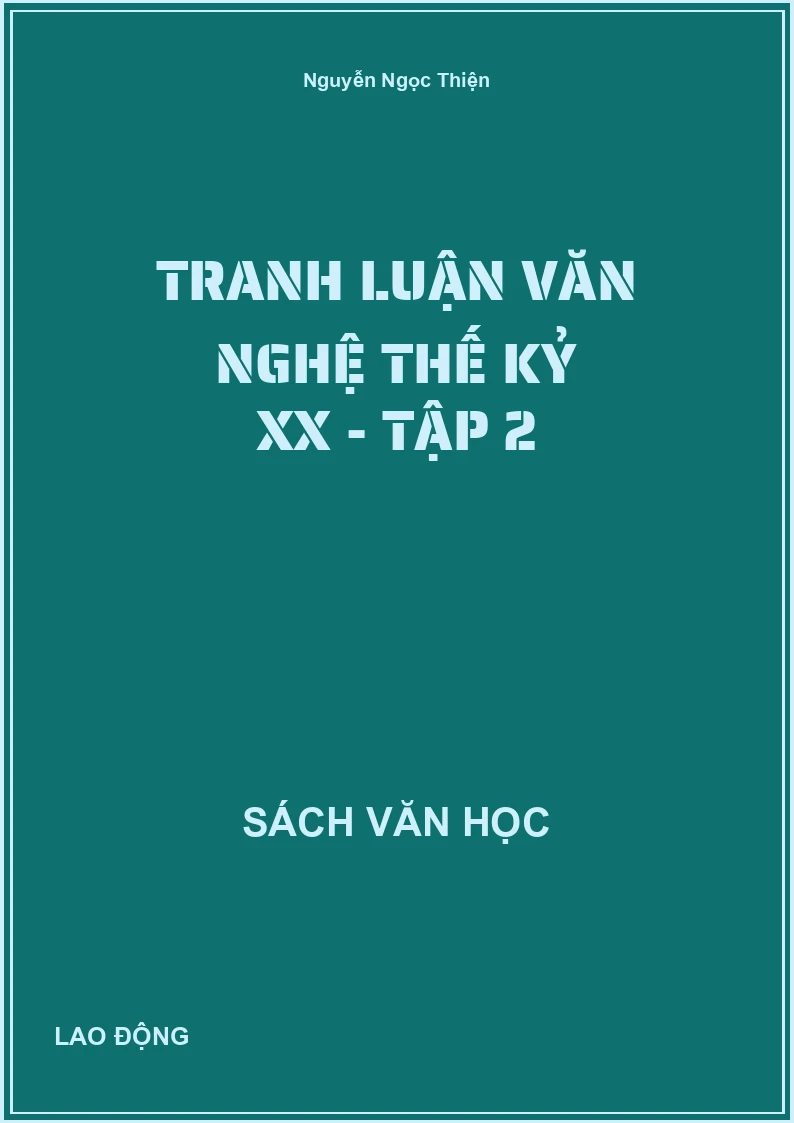 Tranh luận văn nghệ thế kỷ XX - Tập 2