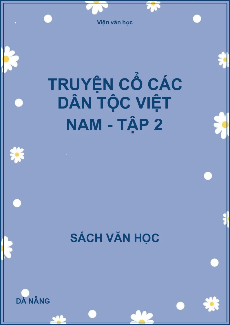 Truyện cổ các dân tộc Việt Nam - Tập 2