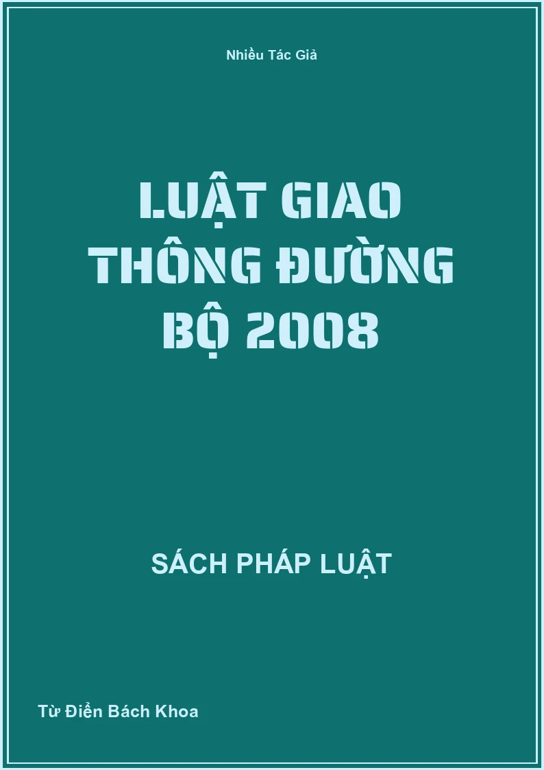 Luật Giao Thông Đường Bộ 2008