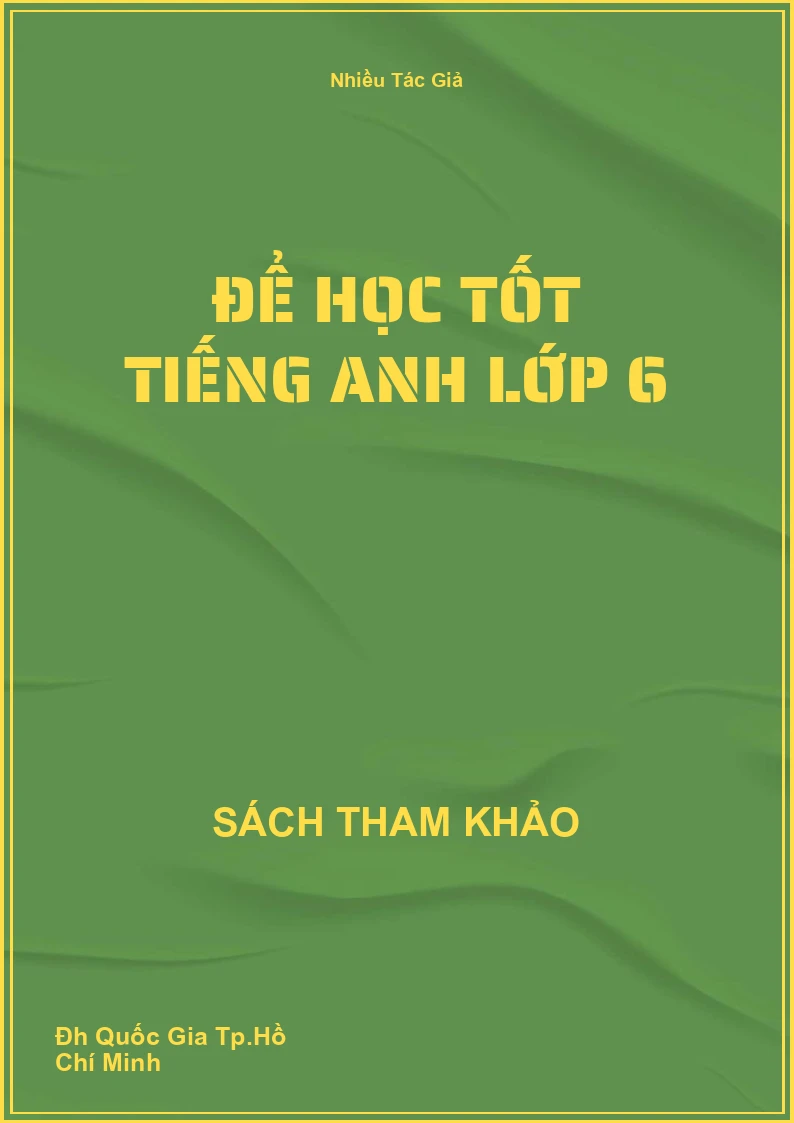 Để Học Tốt Tiếng Anh Lớp 6