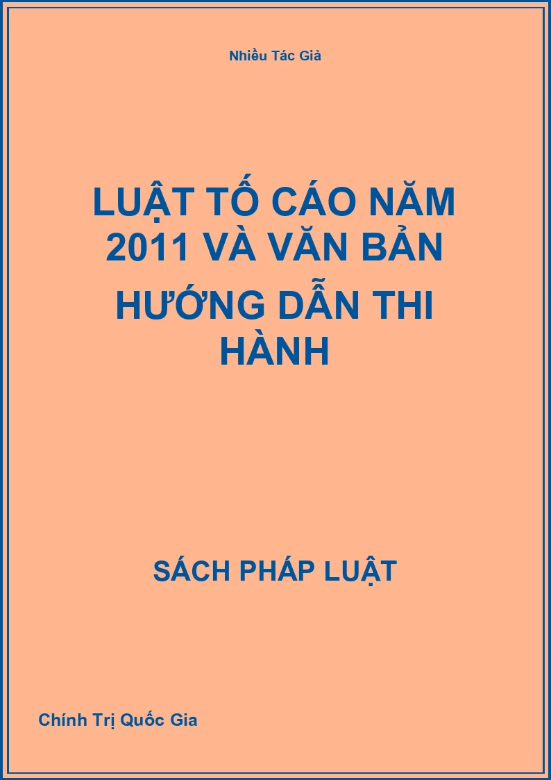 Luật Tố Cáo Năm 2011 Và Văn Bản Hướng Dẫn Thi Hành