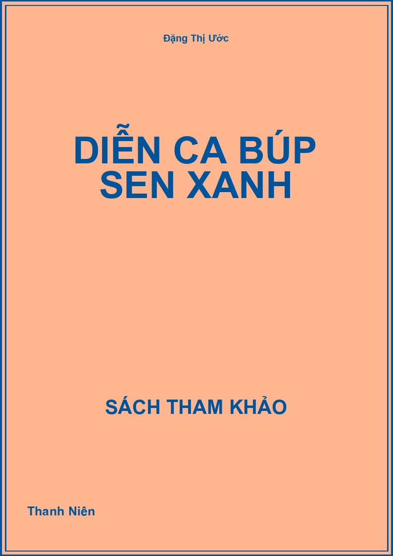 Diễn Ca Búp Sen Xanh