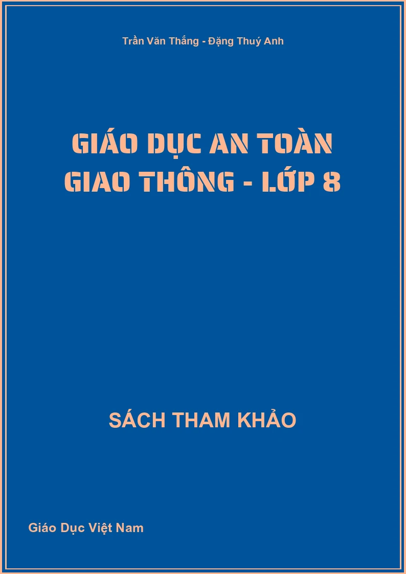 Giáo Dục An Toàn Giao Thông - Lớp 8