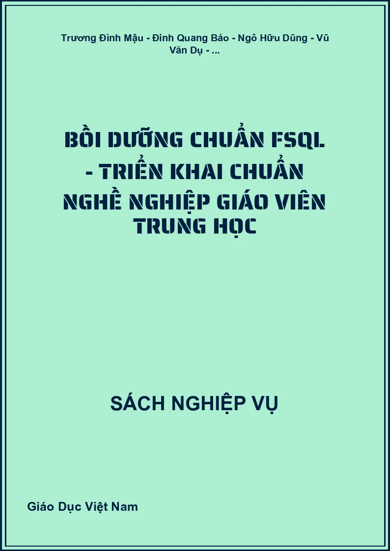 Bồi Dưỡng Chuẩn Fsql - Triển Khai Chuẩn Nghề Nghiệp Giáo Viên Trung Học