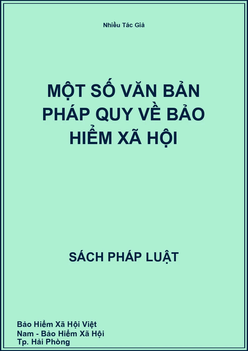Một Số Văn Bản Pháp Quy Về Bảo Hiểm Xã Hội