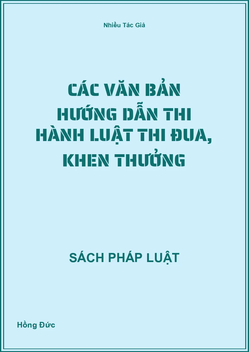 Các Văn Bản Hướng Dẫn Thi Hành Luật Thi Đua, Khen Thưởng