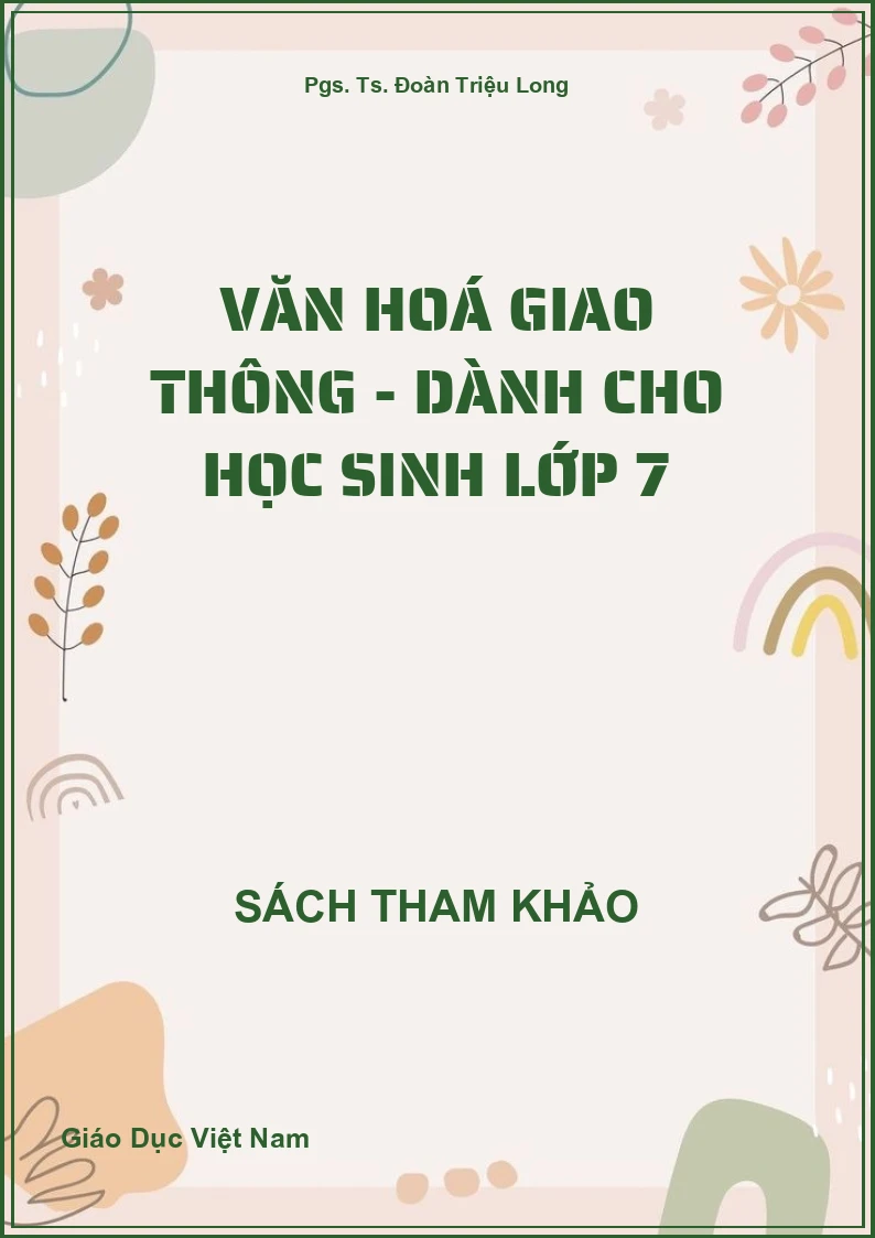 Văn Hoá Giao Thông - Dành Cho Học Sinh Lớp 7