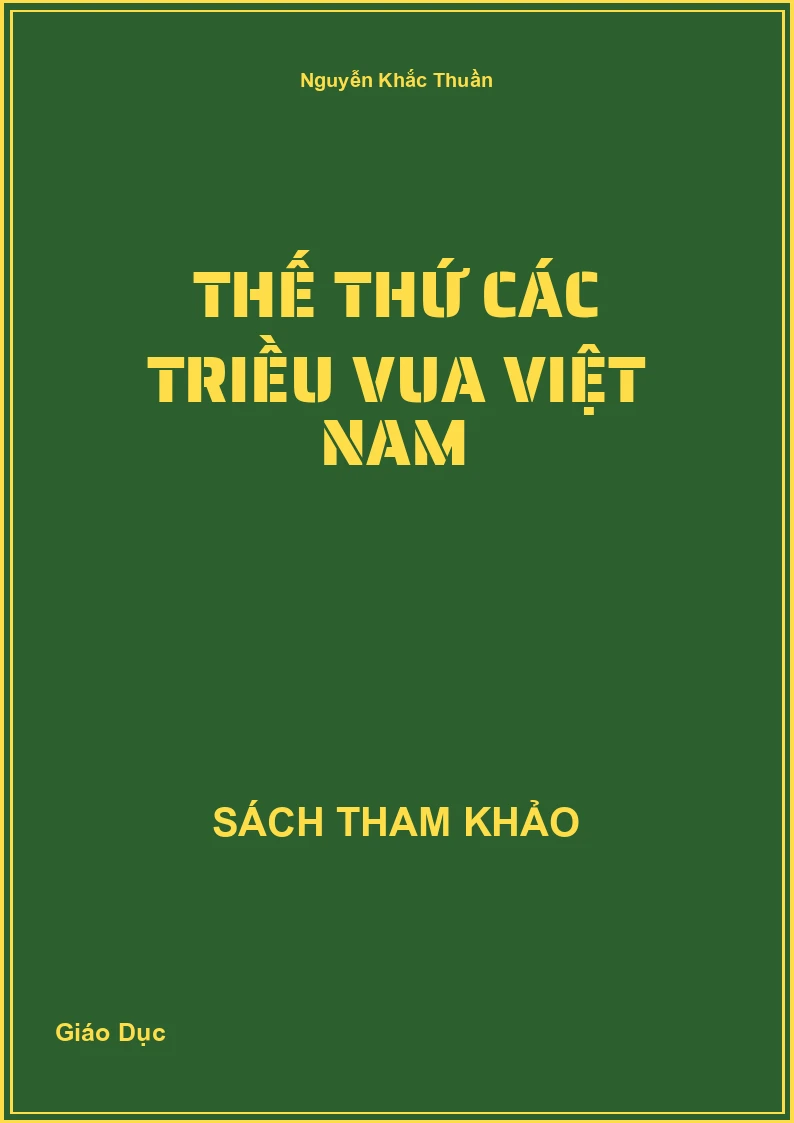 Thế Thứ Các Triều Vua Việt Nam