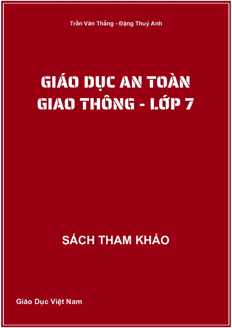 Giáo Dục An Toàn Giao Thông - Lớp 7