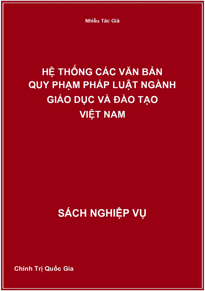 Hệ Thống Các Văn Bản Quy Phạm Pháp Luật Ngành Giáo Dục Và Đào Tạo Việt Nam