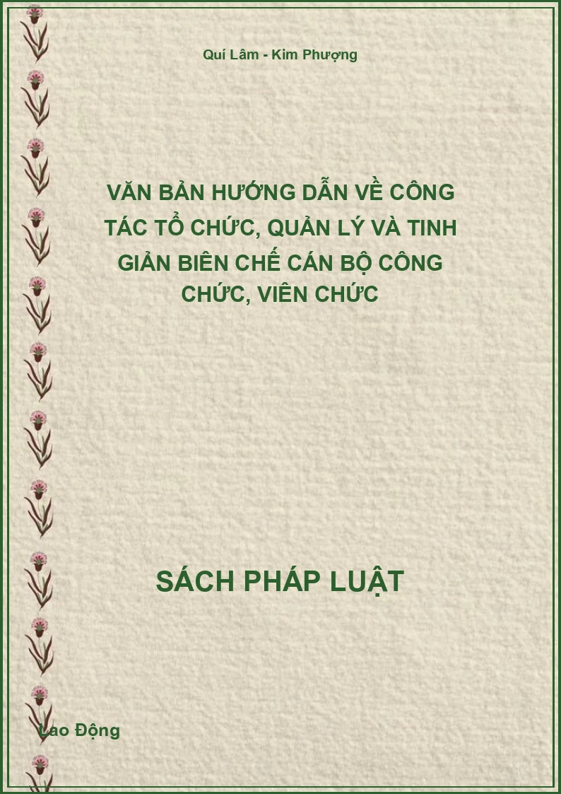 Văn Bản Hướng Dẫn Về Công Tác Tổ Chức, Quản Lý Và Tinh Giản Biên Chế Cán Bộ Công Chức, Viên Chức