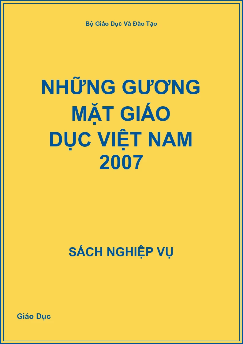 Những Gương Mặt Giáo Dục Việt Nam 2007