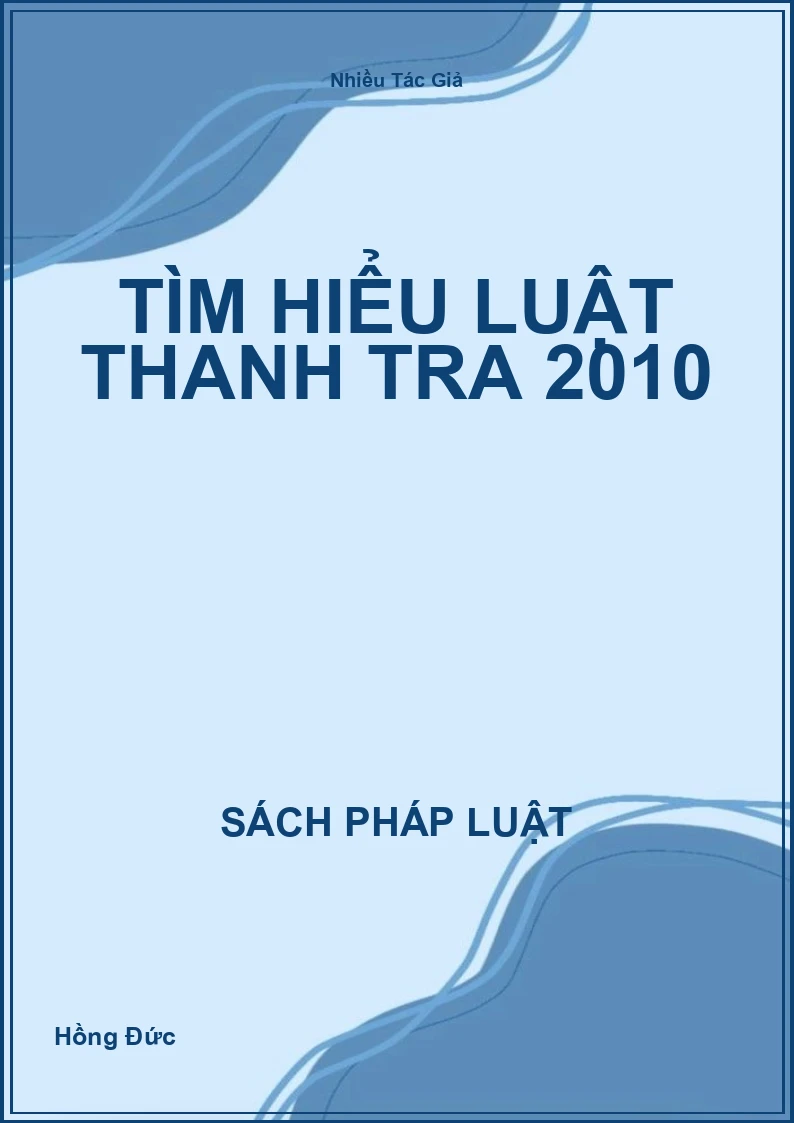 Tìm Hiểu Luật Thanh Tra 2010