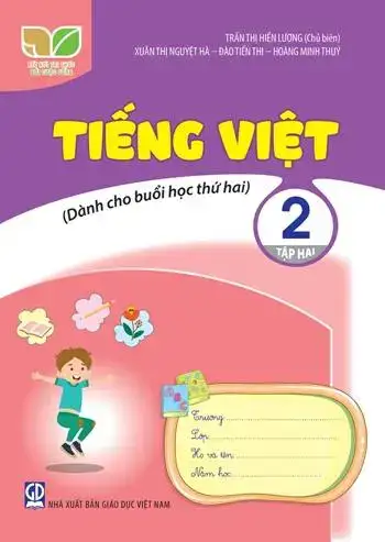 Tiếng Việt Lớp 2 Tập 2 Dành Cho Buổi Học Thứ Hai (Kết Nối Tri Thức Với Cuộc Sống)