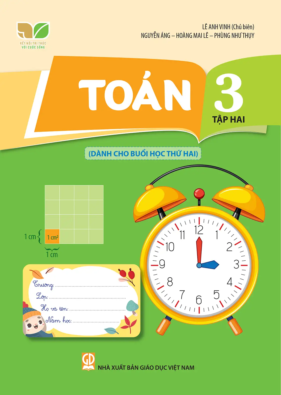 Toán Lớp 3 Tập 1 Dành Cho Buổi Học Thứ Hai (Kết Nối Tri Thức Với Cuộc Sống)