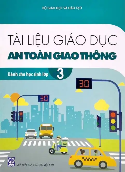 Tài liệu giáo dục an toàn giao thông dành cho học sinh lớp 3